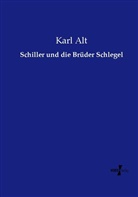 Karl Alt - Schiller und die Brüder Schlegel