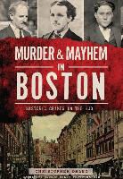 Christopher Daley, Catherine Reusch Daley - Murder & Mayhem in Boston