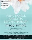 Gareth Holman, Gareth I. Holman, Gareth I. Kanter Holman, Gareth Kanter Holman, Gareth/ Kanter Holman, Gareth Holman PHD... - Functional Analytic Psychotherapy Made Simple
