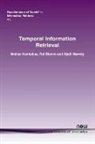 Roi Blanco, Nattiya Kanhabua, Kjetil Norvag, Kjetil Nørvåg - Temporal Information Retrieval