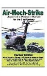 BG (R) David L. Grange, David L. Grange, Al USA Huber, Major Al Huber, Major Charles A. Jarnot, Major Charles A. USA Jarnot... - Air-Mech-Strike