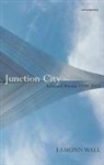 Eamonn Wall - Junction City: New & Selected Poems 1990 - 2015