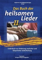 Bossinger, Katharin Bossinger, Katharina Bossinger, Wolfgang Bossinger, Katharina Neubronner - Das Buch der heilsamen Lieder. Bd.2