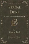 Eugene Hall - Vernal Dune