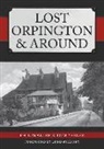 Caterina Abbati, Phil Waller, Tom Yeeles - Lost Orpington & Around