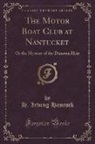 H. Irving Hancock - The Motor Boat Club at Nantucket