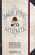 Christian von Aster, Sandra Baumgärtner, Tom Daut, Oliver Graute, Oliver u a Graute, Marku Heitz... - Die Baker-Street-Artefakte