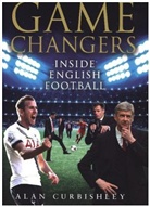 Alan Curbishley, Curbishley Alan - Game Changers