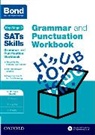 Bond, Bond 11, Bond 11+, Bond SATs Skills, Michellejoy Hughes, Michellejoy Bond Hughes... - Bond Sats Skills: Grammar and Punctuation Workbook