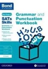 Bond, Bond 11, Bond 11+, Bond SATs Skills, Michellejoy Hughes, Michellejoy Bond Hughes... - Bond Sats Skills: Grammar and Punctuation Workbook