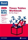 Bond, Bond 11, Bond SATs Skills, Sarah Lindsay, Sarah Bond Lindsay, Sarah Bond Sats Skills Lindsay... - Bond Sats Skills: Times Tables Workbook for Key Stage 1