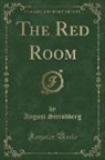 August Strindberg - The Red Room (Classic Reprint)