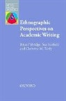 Brian Paltridge, Brian Starfield Paltridge, Sue Starfield, Christine M. Tardy - Ethnographic Perspectives on Academic Writing