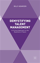 Billy Adamsen - Demystifying Talent Management