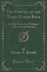 Jerome K. Jerome - The Passing of the Third Floor Back