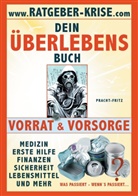 Katerin Fritz, Katerina Fritz, Martina Pracht - Ratgeber Krise