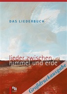 Peter Böhlemann, Christop Lehmann, Christoph Lehmann, Uwe Seidel - Das Liederbuch - Lieder zwischen Himmel und Erde