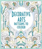Emily Bone, Emily Maskell Bone, Mary Klivert, Hazel Maskell, Various, Lisa Herzog... - Decorative Arts Patterns to Colour