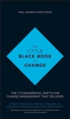 P Adams, Pau Adams, Paul Adams, Paul Straw Adams, Mike Straw, Wiley... - Little Black Book of Change
