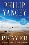 Philip Yancey - Prayer