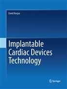 David Korpas - Implantable Cardiac Devices Technology