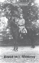 Ilse Hampe - Papsch im Ersten Weltkrieg