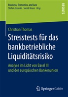 Christian Thomas - Stresstests für das bankbetriebliche Liquiditätsrisiko
