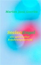 Marion Jana Goeritz - SeelenEngel