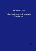 Alfred Götze - Proben hoch- und niederdeutscher Mundarten