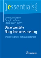 Gwendoly Gramer, Gwendolyn Gramer, Georg Hoffmann, Georg F Hoffmann, Georg F. Hoffmann, Nennstiel-Ratz... - Das erweiterte Neugeborenenscreening