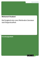 Mohamed Chaabani - Ein Vergleich der zwei Methoden Literatur- und Emperiearbeit