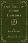 Joseph Pennell - Our Journey to the Hebrides (Classic Reprint)