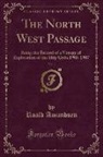 Roald Amundsen - The North West Passage, Vol. 1