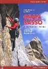 Alberto Bazzucchi, Igor Brutti - Gran Sasso. Vie classiche e moderne