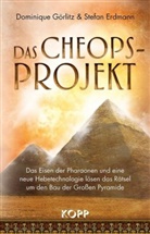 Stefan Erdmann, Dominiqu Görlitz, Dominique Görlitz - Das Cheops-Projekt