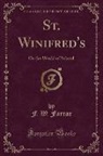 F. W. Farrar - St. Winifred's