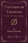 Alphonse Daudet - Tartarin of Tarascon