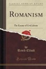 David Elliott - Romanism