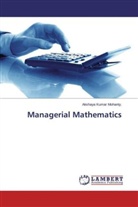 Akshaya Kumar Mohanty, Akshaya Kumar Mohanty. - Managerial Mathematics