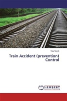 Vijay Nayak - Train Accident (prevention) Control