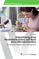 Liliya Brandt - Entwicklung eines Muskelstimulators auf Basis eines Microkontrollers