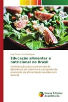 Livia Penna Firme Rodrigues - Educação alimentar e nutricional no Brasil