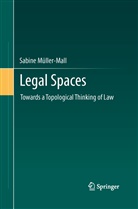 Sabine Müller-Mall - Legal Spaces