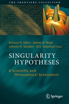 Amnon H. Eden, Jame H Moor, James H Moor, Johnny H Soraker et al, James H Moor, Johnny H Soraker... - Singularity Hypotheses
