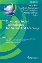 Mart Laanpere, Mart Laanpere et al, Tobias Ley, Mikk Ruohonen, Mikko Ruohonen, Arthur Tatnall - Open and Social Technologies for Networked Learning