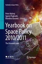 Blandina Baranes, Peter Hulsroj, Spyro Pagkratis, Spyros Pagkratis - Yearbook on Space Policy 2010/2011