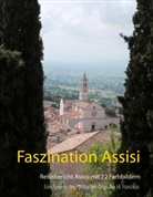 Reinhard Decker - Faszination Assisi