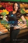 Kristy Jo Hunt - The Power Foods Lifestyle