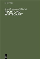 Heinrich Lehmann, Hans Carl Nipperdey - Recht und Wirtschaft