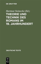 Hartmu Steinecke, Hartmut Steinecke - Theorie und Technik des Romans im 19. Jahrhundert